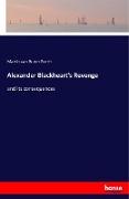 Alexander Blackheart's Revenge