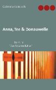 Anna, Tee & Donauwelle Band IV