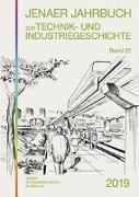 Jenaer Jahrbuch zur Technik- und Industriegeschichte 2019 (Band 22)