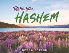 Thank you, Hashem