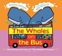 The Whales on the Bus