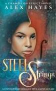 Steel Strings: A Chameleon Effect Novel