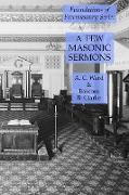 A Few Masonic Sermons