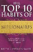 The Top 10 Habits Of Millionaires