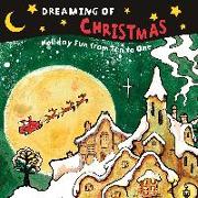 Dreaming of Christmas: Holiday Fun from Ten to One