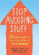 Stop Avoiding Stuff