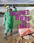 Poisoned Rivers and Lakes