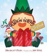 A Mustache Baby Christmas Board Book