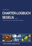 CHARTER-LOGBUCH SEGELN. A4. Mit praxiserprobten Checklisten für Yachtcharter und Sicherheitseinweisung.