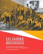 111 Jahre Verein Basler Ferienhaus Brugnasco