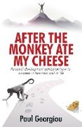 After The Monkey Ate My Cheese