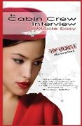 The Cabin Crew Interview Made Easy (Out of Print)