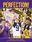 Perfection! Celebrating a National Championship for the Lsu Tigers