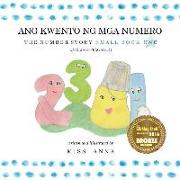The Number Story 1 ANG KWENTO NG NUMERO: Small Book One English-Tagalog/Filipino
