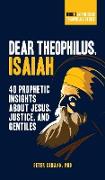 Dear Theophilus, Isaiah