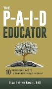 The PAID Educator