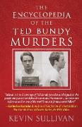 The Encyclopedia Of The Ted Bundy Murders