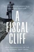 A Fiscal Cliff