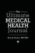 The Ultimate Medical Health Journal