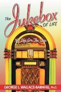 The Jukebox of Life