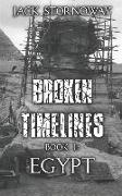 Broken Timelines - Book 1: Egypt