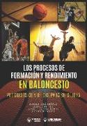 Los Procesos de Formación y Rendimiento en Baloncesto: Progresos científicos para su mejora