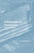 A Philosophy for Communism: Rethinking Althusser