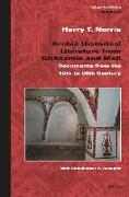 Arabic Historical Literature from Ghad&#257,mis and Mali: Documents from the 18th to 20th Century