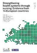 Strengthening Health Systems Through Nursing: Evidence from 14 European Countries