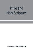 Philo and Holy Scripture, or, The quotations of Philo from the books of the Old Testament, with introduction and notes