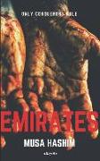 Emirates: Only Conquerors Rule