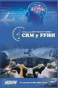 CRM y FFHH: Análisis de accidentes reales