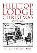 Hilltop Lodge Christmas