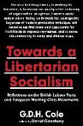 Towards A Libertarian Socialism