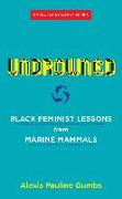 Undrowned: Black Feminist Lessons from Marine Mammals