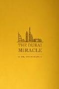 The Dubai Miracle: Developing the World's Healthcare