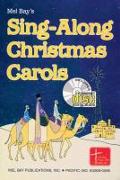 Mel Bay's Sing-Along Christmas Carols [With CD]