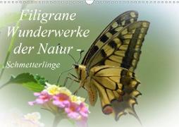 Schmetterlinge - Filigrane Wunderwerke der Natur (Wandkalender 2021 DIN A3 quer)