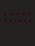 Sweet Things