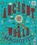 Ancient World Magnified: With a 3x Magnifying Glass!
