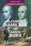 Alexander Hamilton and Aaron Burr