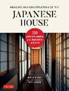 Measure & Construction of the Japanese House: Contains 250 Plans and Sketches Plus Illustrations of Joinery