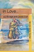 In Love...all things are possible: Love beyond the Vietnam Conflict