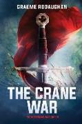 The Crane War: The Metaframe War: Book 5