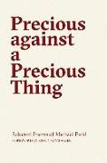 Precious Against a Precious Thing: The Selected Poems of Michael Field