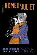Romeo and Juliet (No Fear Shakespeare Graphic Novels): Volume 3