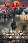 The Second American Revolutionary War for Independence