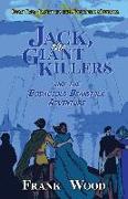 Jack, the Giant Killers and the Bodacious Beanstalk Adventure, Book Two