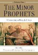Minor Prophets: A Commentary on Hosea, Joel, Amos