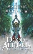 Door to Altharia: Trials of the Hopebreather: Book I